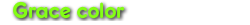 Grace color assort